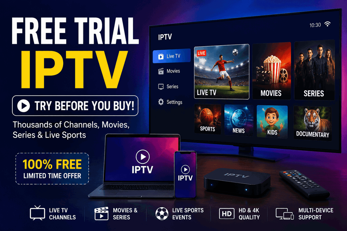 IPTV Free Trial 2026: How to Test Before You Pay